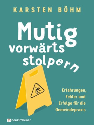 cover image of Mutig vorwärts stolpern